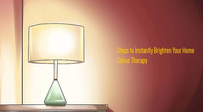 Steps to Instantly Brighten Your Home - Colour Therapy